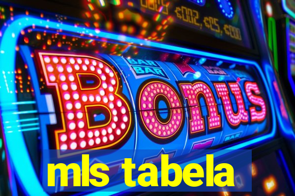 mls tabela